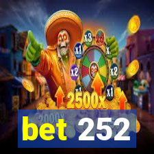 bet 252